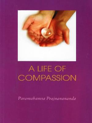A Life of Compassion