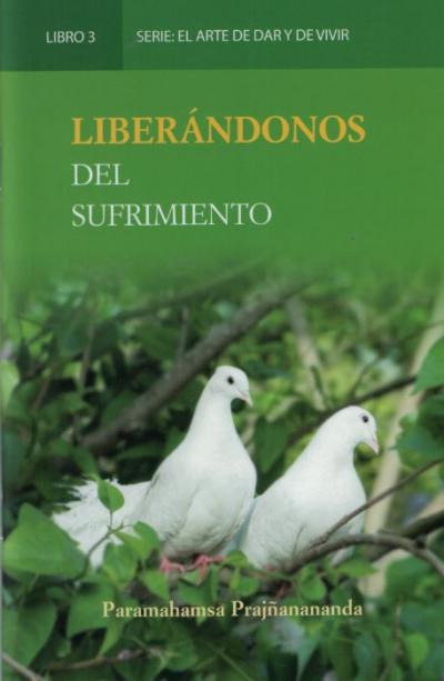 Freedom from Sorrow - ES (Liberándonos Del Sufrimiento)