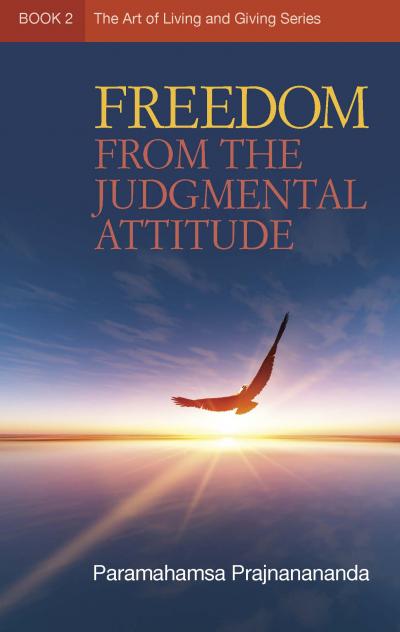 Freedom from the Judgmental Attitude
