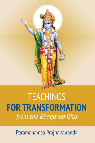 Teachings for Transformation from the Bhagavad Gita