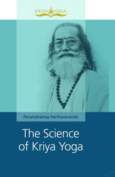 The Science of Kriya Yoga